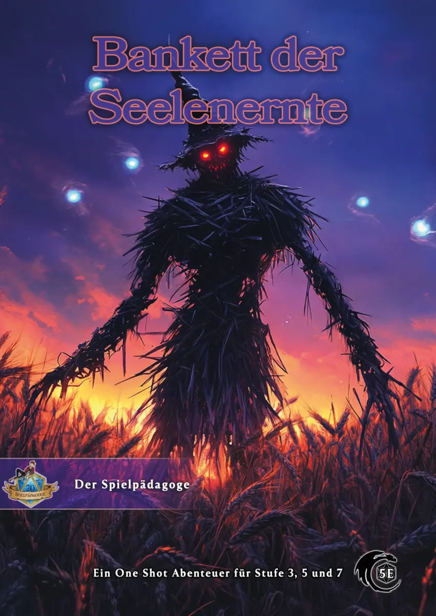 Auf dem Coverbild des D&D 5e One Shot Abenteuers Bankett der Seelenernte ist eine in schwarze gehüllte Vogelscheuche mit glühend roten Augen zu sehen, die zur Abenddämmerung auf einem Weizenfeld steht und um sie herum kleine Seelen schweben