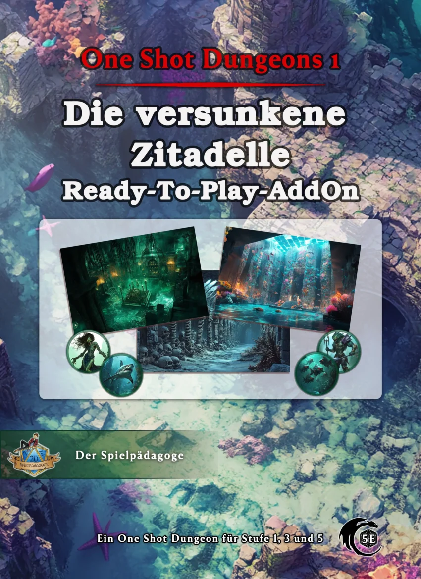 Auf dem bild sind beispielbilder als Stimmung zum Dungeon Die versunkene Zitadelle enthalten