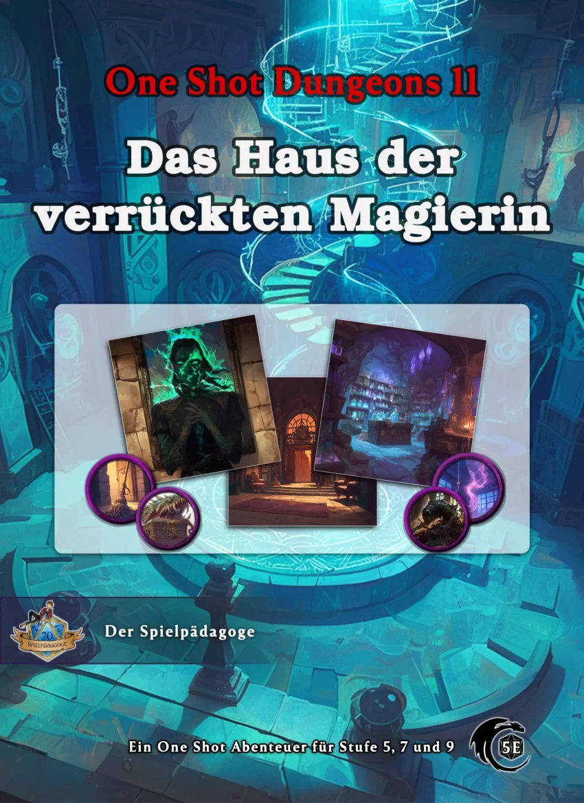 Auf dem Bild sind Stimmungsbilder und Tokens für das DnD Magier Abenteuer Das Haus der verrückten Magierin zu sehen und im Hintergrund ist eine spektrale Treppe zu sehen, die in blau leuchtenden Glyphen auf magische Weise planares Reisen ermöglicht.