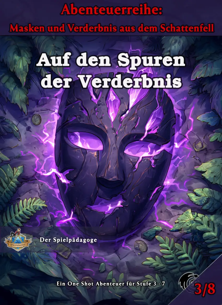 Auf dem Coverbild für das DnD Anfänger Abenteuer Auf den Spuren der Verderbnis ist eine schwarze, bröckelnde Maske zu sehen, von der ein mysteriöses, lila Leuchten ausgeht. Die Maske liegt auf dem Boden in mitten von Farn.