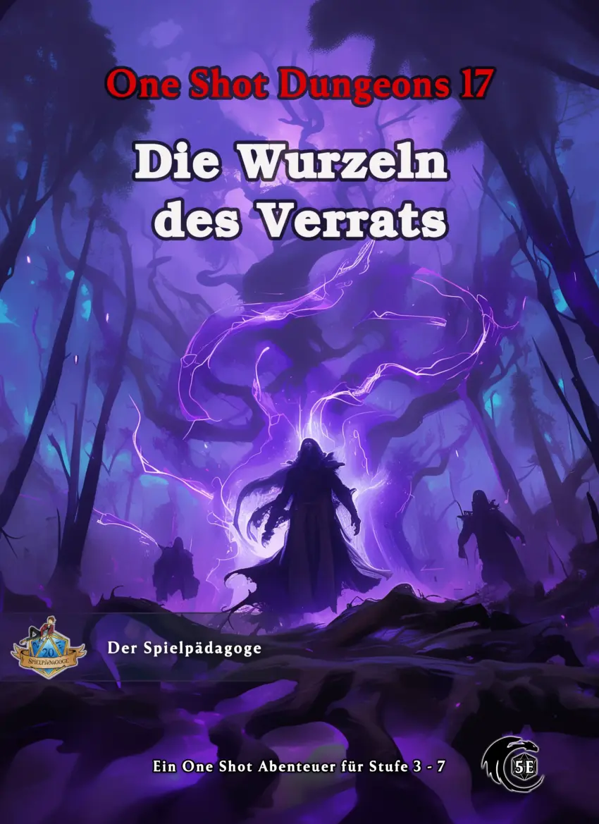 Auf dem Coverbild für das DnD Einsteiger Abenteuer Die Wurzeln des Verrats ist ein korrumpierter Lebensbaum zu sehen, von dem ein mysteriöses, lila Leuchten aus nekrotischer Energie ausgeht. Davor steht die schattenhafte Silhouette des Nekromanten.