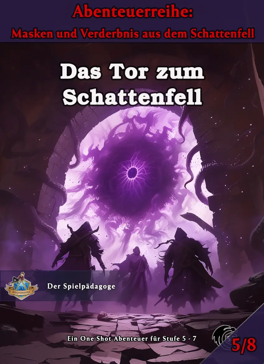 Auf dem Coverbild für das DnD One Shot Abenteuer Das Tor zum Schattenfell ist ein altes Steinportal zu sehen, welches sich wie kleine Scherben und Risse durch lilafarbene Magie zu öffnen scheint. Vor dem Tor steht eine Gruppe Abenteurer, die das Öffnen bestaunt.